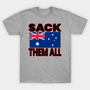 FREEDOM RALLY AUSTRALIA - TRUCKERS FOR FREEDOM -SACK THEM ALL - AUSTRALIAN FLAG T-Shirt